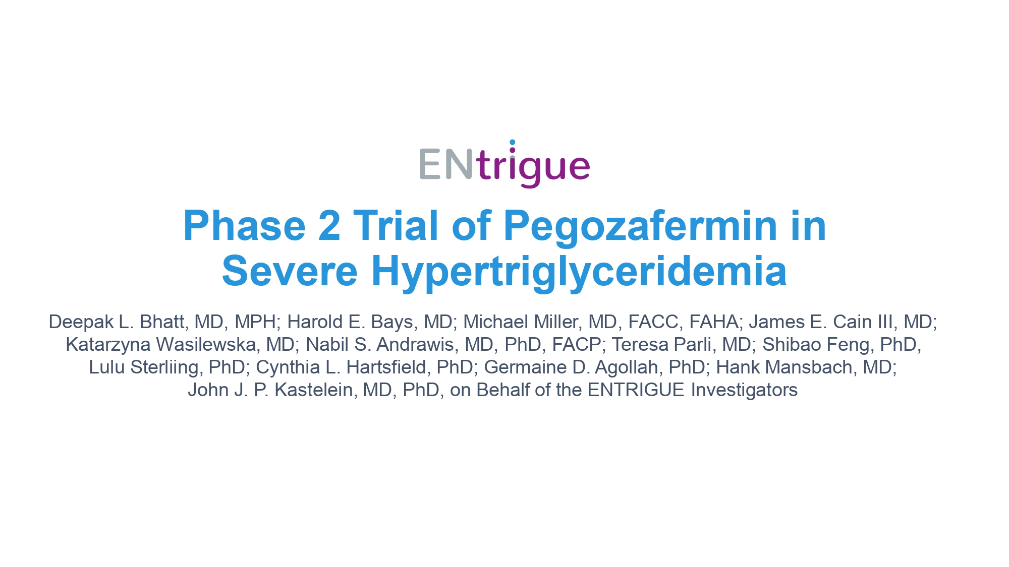 ESC 2022 presentation: Phase 2 trial of pegozafermin in severe hypertriglyceridemia.